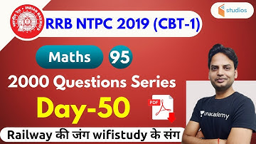 4:30 PM - RRB NTPC 2019 | Maths by Suresh Sir | 2000 Questions Series (Day-50)