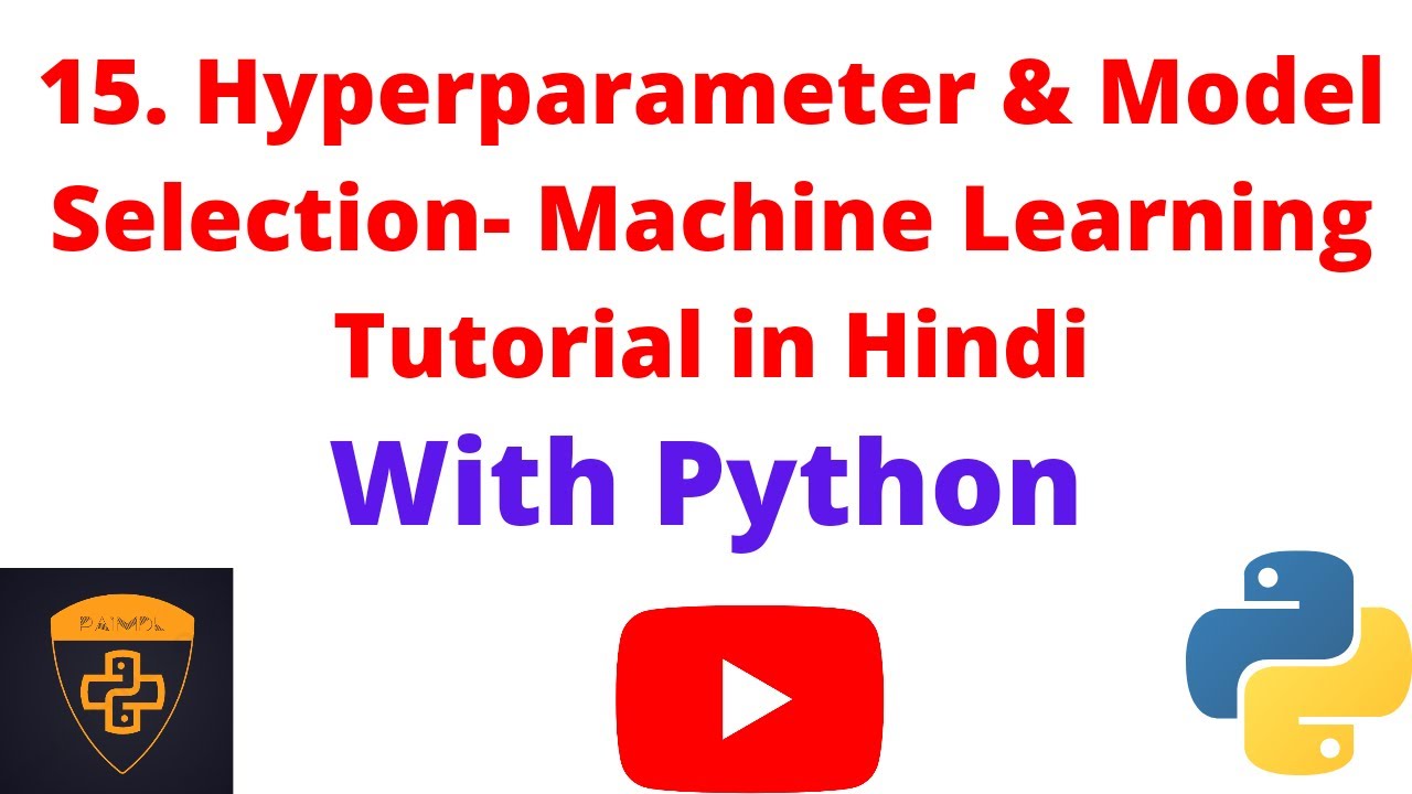 15 Hyperparameter Tunning and Model Selection Machine Learning Tutorial ...