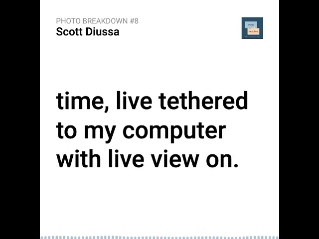 Photo Breakdown, Episode 8 with Scott Diussa | Sco...