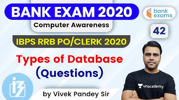 11:00 AM - IBPS RRB PO/Clerk 2020 | Computer Awareness by Pandey Sir | Types of Database (Questions)