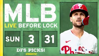 MLB DFS Picks Today 3\/31\/24: DraftKings \& FanDuel Baseball Lineups | Live Before Lock