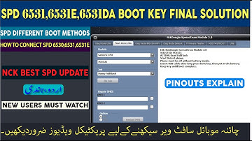 Nck dongle spd boot problem fix, different methods to connect spd cpu phones |explain in urdu,hindi.