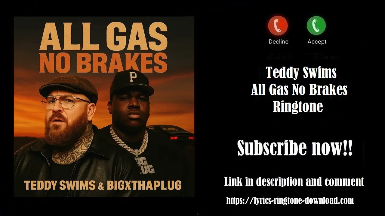 โ๐๐! Teddy Swims ~ All Gas No Brakes Ringtone (free) ft. BigxThaPlug