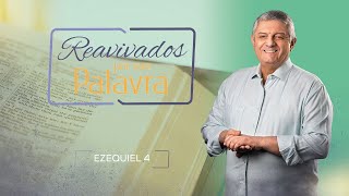 REAVIVADOS - EZEQUIEL 4