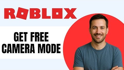 How To Get Free Camera Mode In Roblox 2025