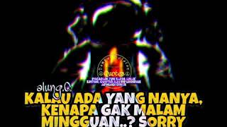 story wa malam minggu