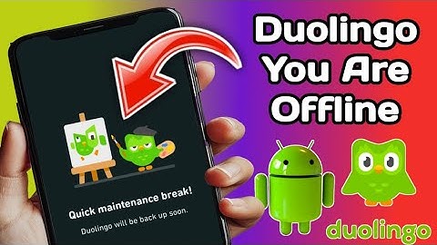 Duolingo You Are Offline | How to fix Duolingo Quick Maintenance Break problem 2025
