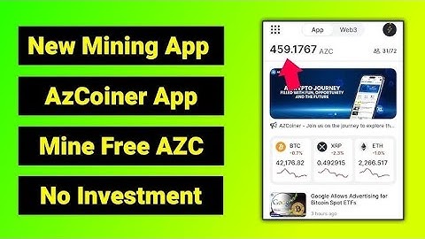 AZCOINER - Free Mining App ⛏️ || Mine AZC coin free || WEB3