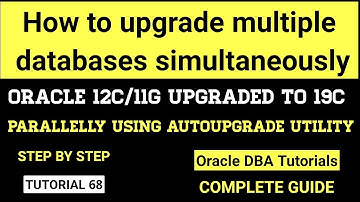 How to upgrade multiple databases together Oracle 19c Database