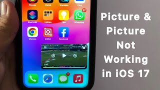 How to Fix Picture in Picture PIP not Working on iPhone after iOS 17 Update