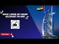 How I open my Bank Account in UAE| Experience with Sherdil | Vlog 59