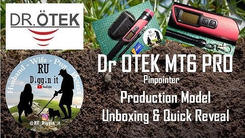 Dr OTEK MT6 Pro - Production Model Unboxing - Dr Otek - Metal Detecting - Pinpointer - Review
