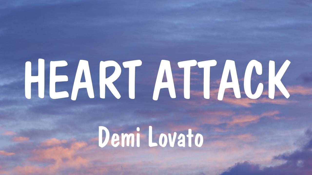 Demi Lovato - Heart Attack (Lyrics) | Chris Brown, Ed Sheeran,...(Mix ...