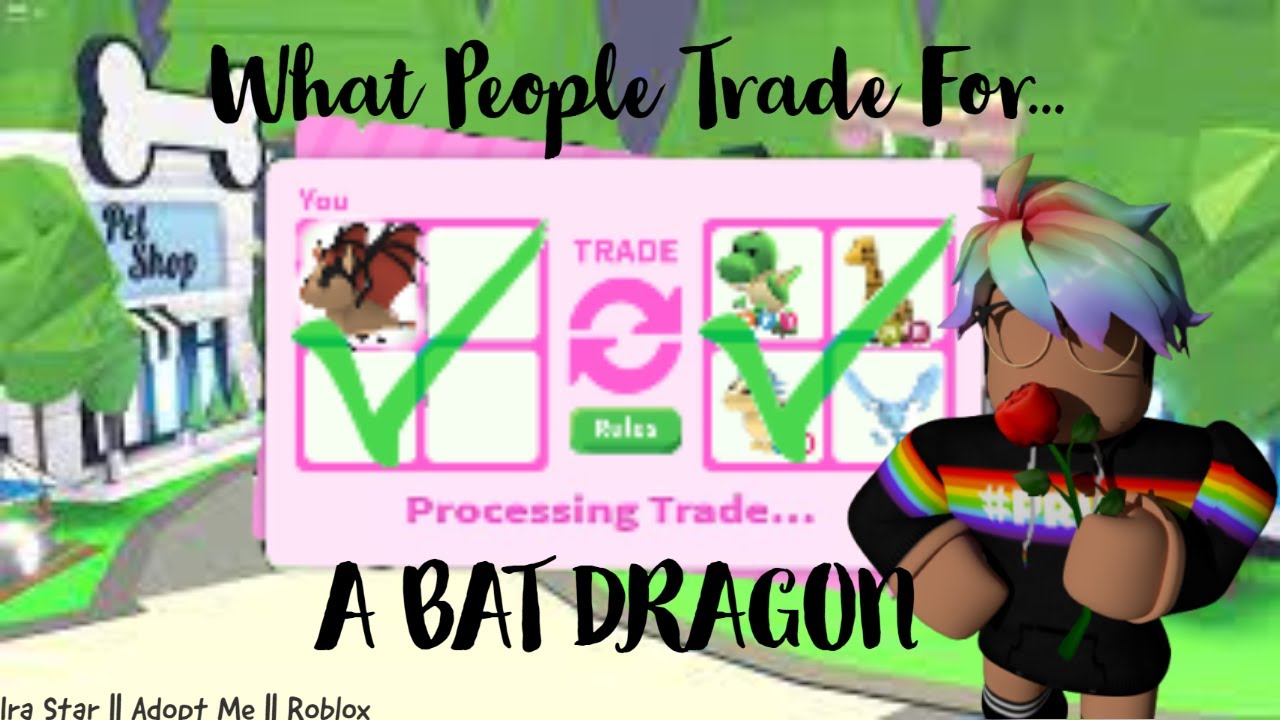 What People Trade For A Bat Dragon In ADOPT ME || Adopt Me! || EiliStar ...