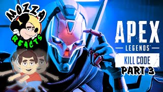 Apex Legends | Kill Code Part 3 Reaction