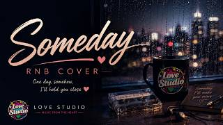 Someday - Nina | Love Studio (Cover)