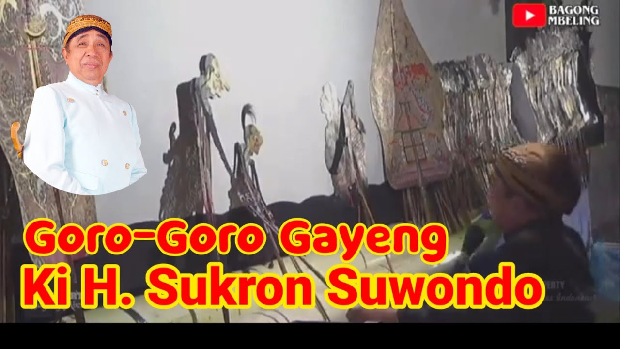 GORO-GORO GAYENG KI H. SUKRON SUWONDO ...