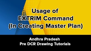 Usage of EXTRIM Command(In Creating Master Plan) - Andhra Pradesh Pre DCR Plans Tutorial Net Worth
