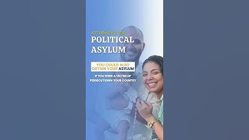 ATTORNEYS FOR POLITICAL ASYLUM