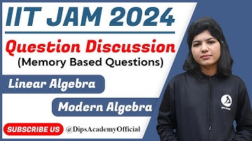 IIT JAM 2024 Question Discussion (Memory Based)| Linear Algebra | Modern Algebra | JAM 2024 Question