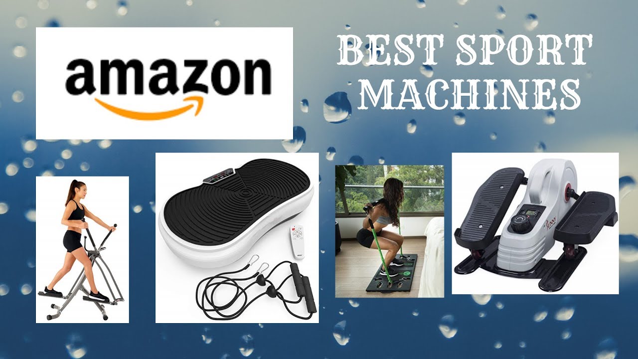 AMAZON BEST SPORT MACHINES YouTube