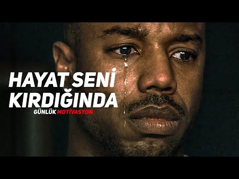 HAYAT SENİ KIRDIĞINDA - Motivasyon Videosu