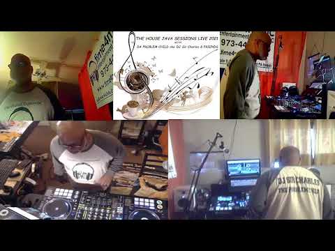 THE HOUSE JAVA SESSIONS LIVE 2021 DA HUMPDAY EDITION with DA PROBLEM CHILD aka DJ Sir Charles  & …