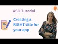 ASO Tutorial: How to create a title for your app