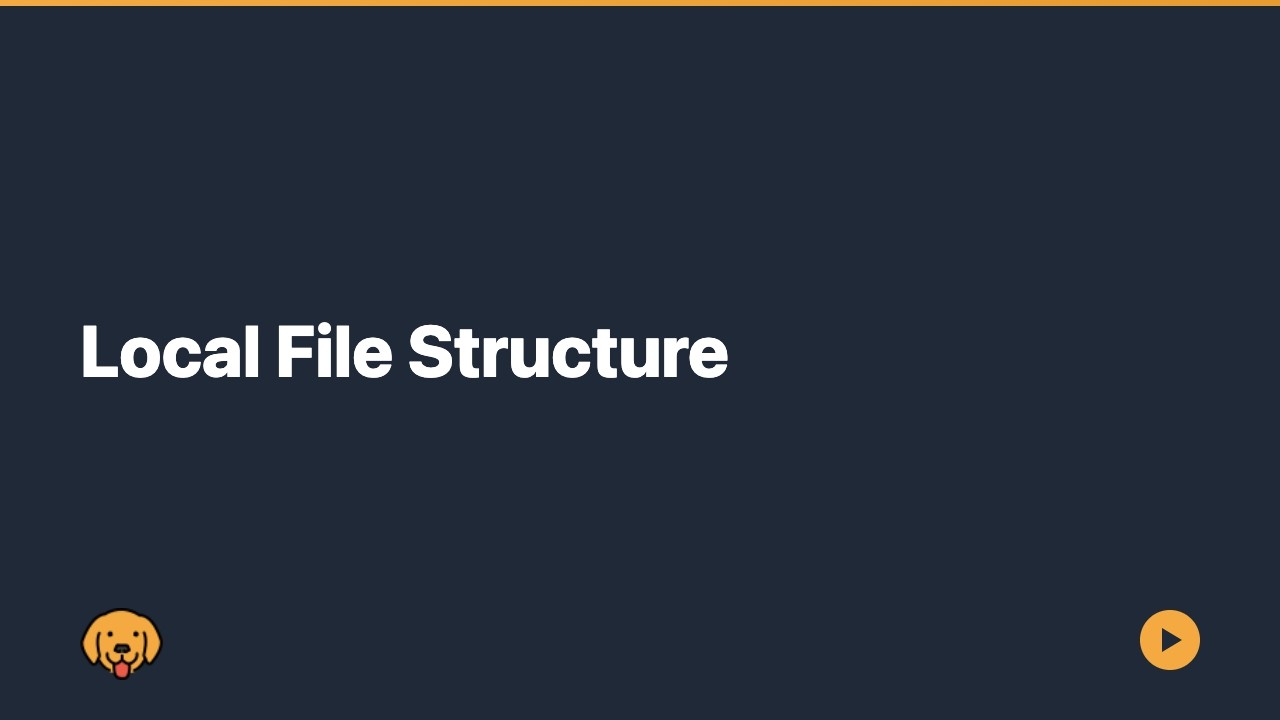 Local File Structure