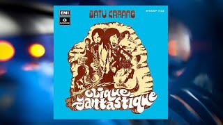 Batu Karang - Clique Fantastique (Official Audio)