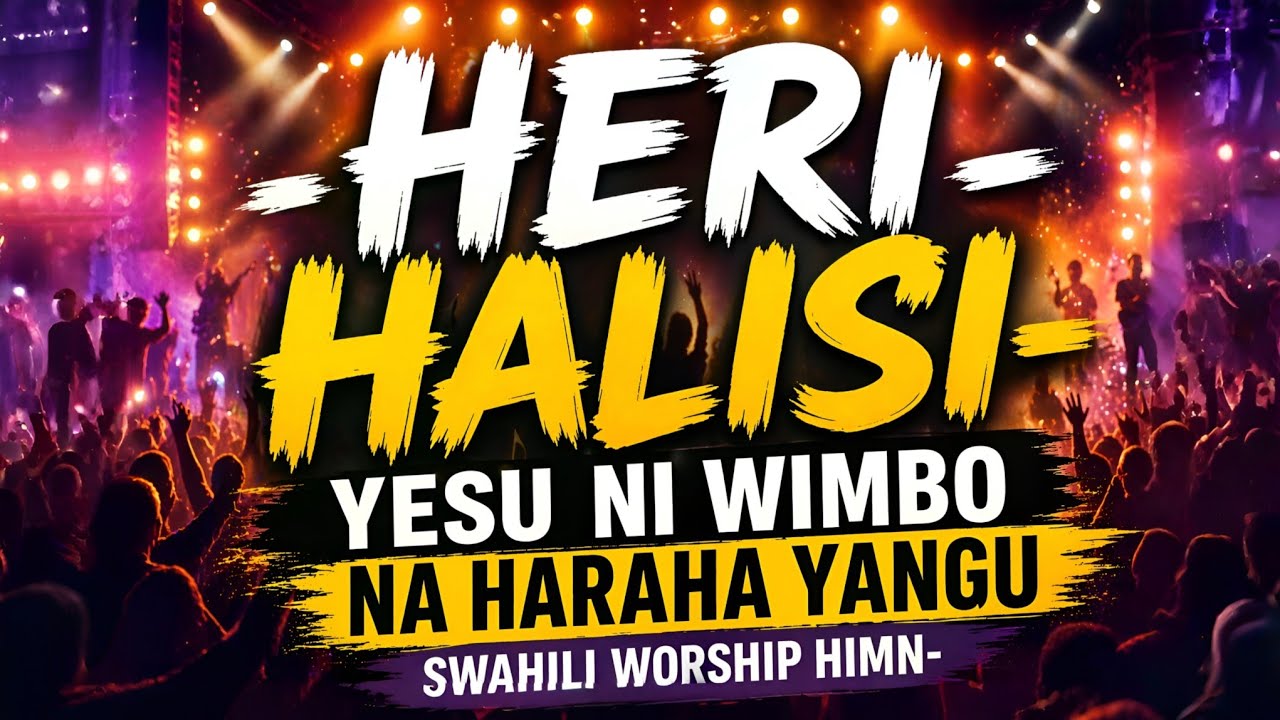 Kyesuni Raha Yesu ni Wimbo na Raha Yangu | Heri Halisi | Swahili Worship Hymn - YouTube