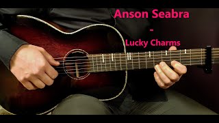 How to play ANSON SEABRA - LUCKY CHARMS Wish-Wednesday - Acoustic Guitar Lesson - Tutorial