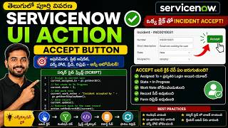 ServiceNow UI Action with Script | Accept Button | Complete Tutorial | Real-Time Example