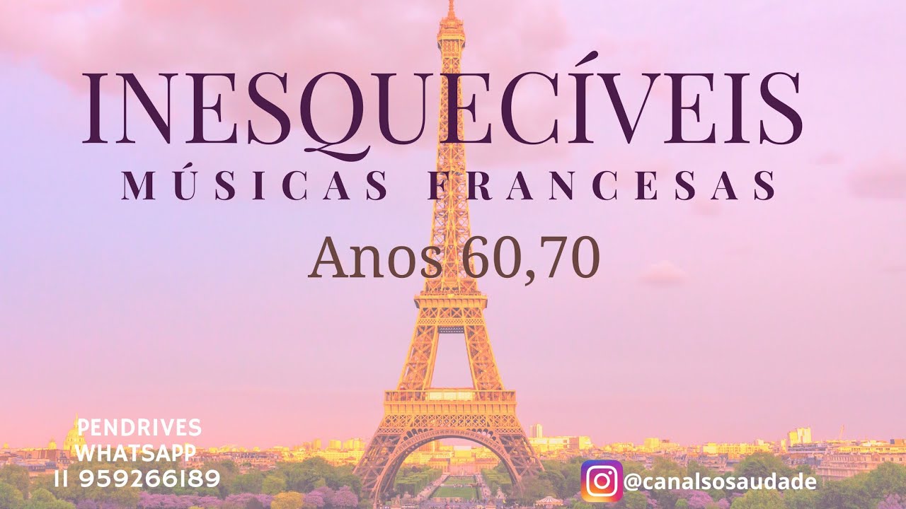 Inesquecíveis músicas Francesas anos 60 70 YouTube