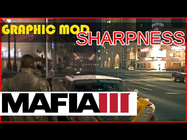 Colour Correction and Blur Removal at Mafia III - Nexus mods and community