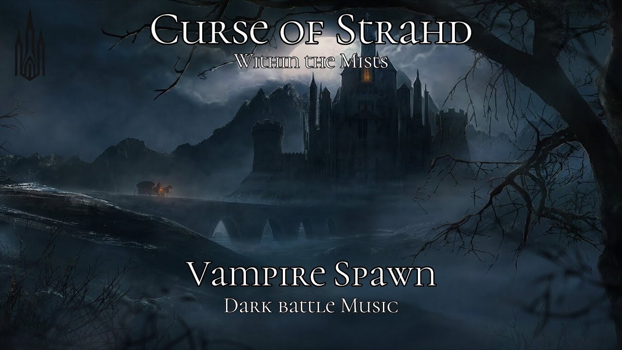 Vampire Spawn | Curse of Strahd: Within the Mists | Dark Battle Music
