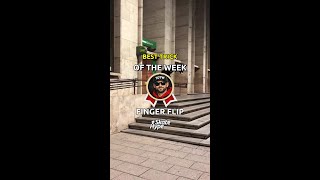 Best Trick of the Week | Finger flip · @roque.sk8ordie #shorts