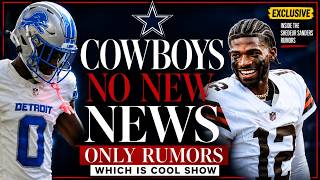 Cowboys No New NEWS only Rumors Which Is COOL SHOW