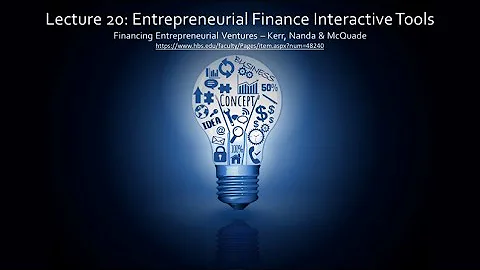 ENTR 6020 Lecture 20   Entrepreneurial Finance Tools