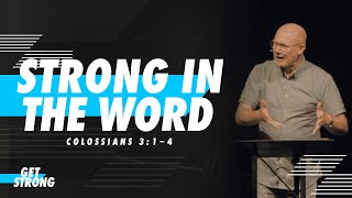 Strong in the Word | Colossians 3:1-4 | Torrey Jaspers