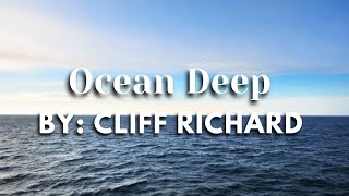 Ocean deep By Cliff Richard w/Lyrics