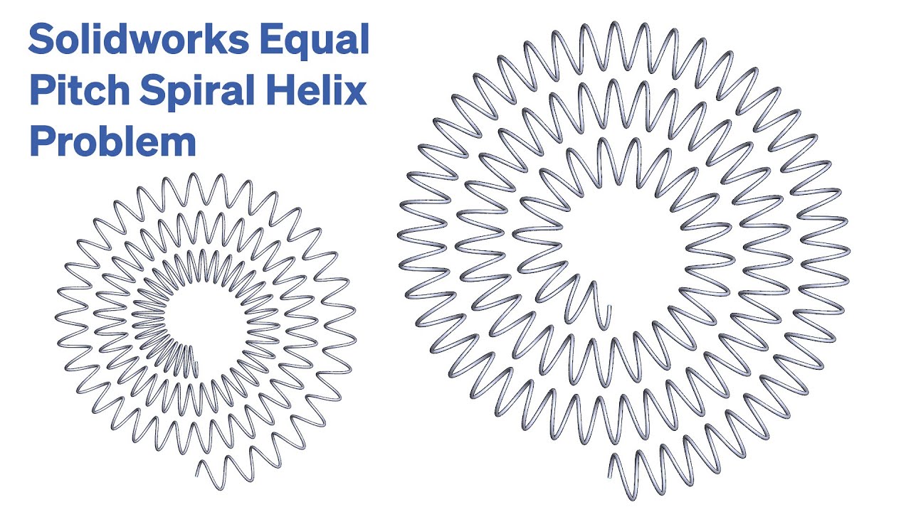 Solidworks Equal Pitch Spiral Helix Problem