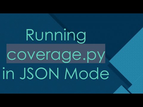Running coverage.py in JSON Mode