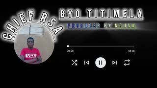 BYO TITIMELA CHIEF FT MUSHENGU PRODUCER BY NGUVA 