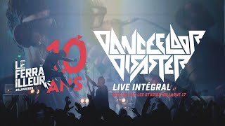 Dancefloor Disaster @ Les 10 Ans du Ferrailleur (Nantes, France) FULL SHOW