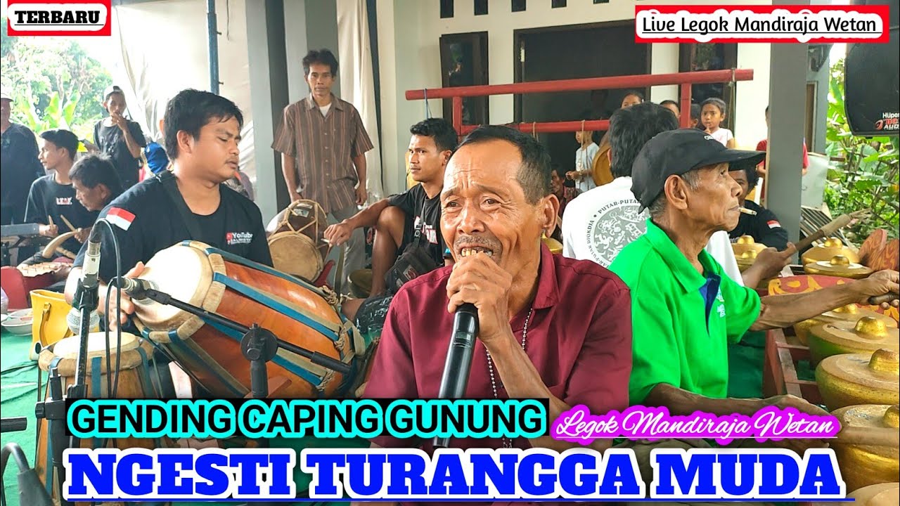 GENDING CAPING GUNUNG || NGESTI TURANGGA MUDA || Live Legok Mandiraja Wetan 