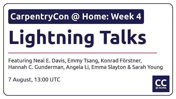CarpentryCon @ Home: Lightning Talks
