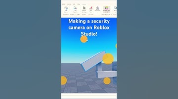 Making a security camera on Roblox Studio!