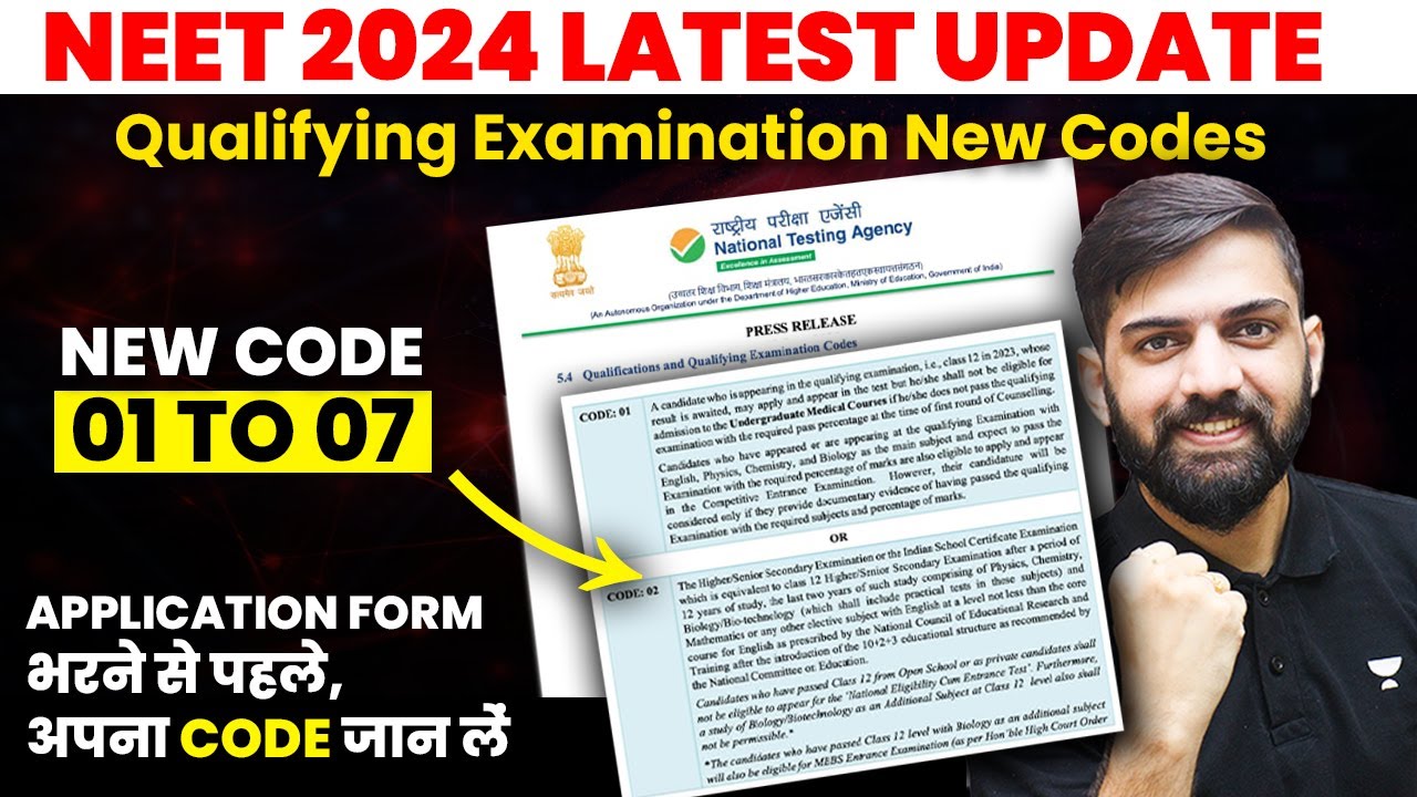 NEET 2024 Latest News Qualifying Examination Codes Code 01 07