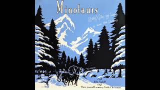 Minotaurs - (Baby) Give my heart a home this Christmas